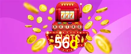 Descubra o Mundo do Cassino Online com 56d